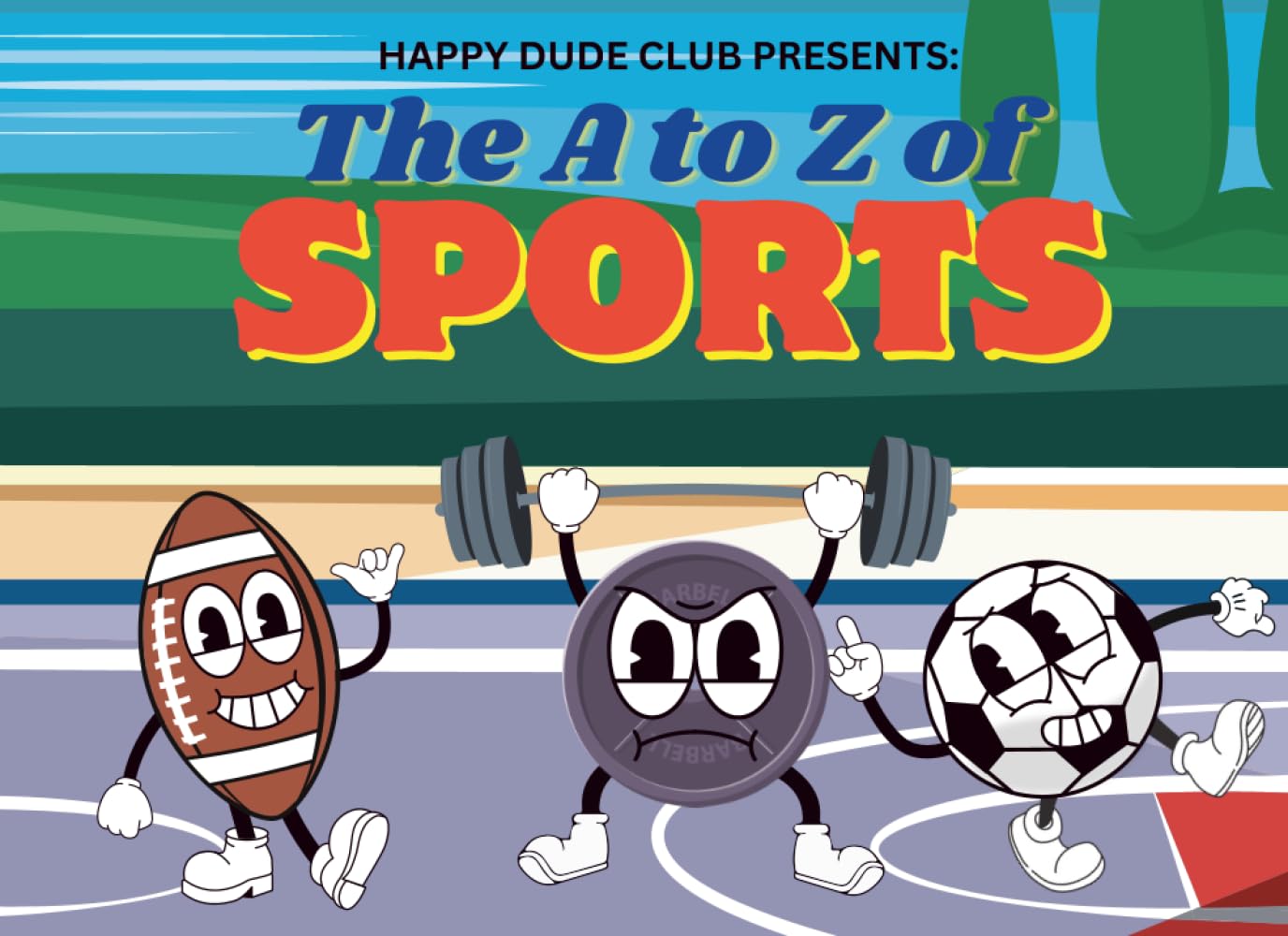 A to Z of Sports: An Alphabet Adventure Through the World of Sports