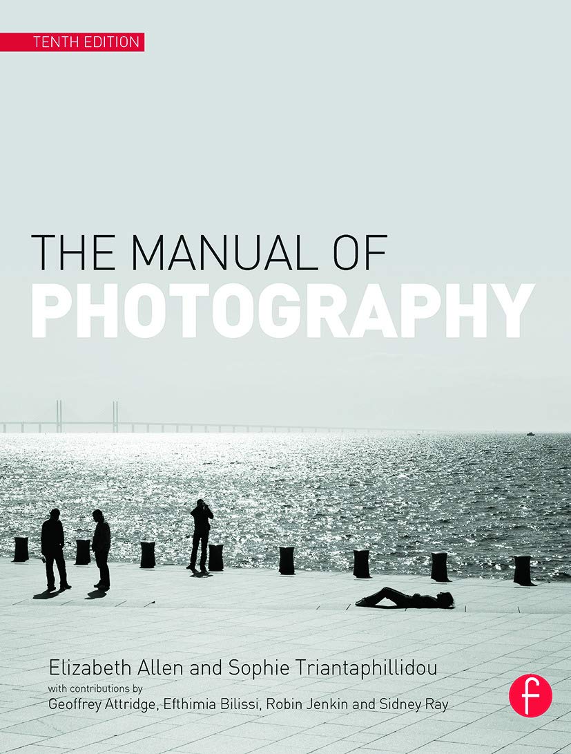 The Manual of Photography      10th Edition