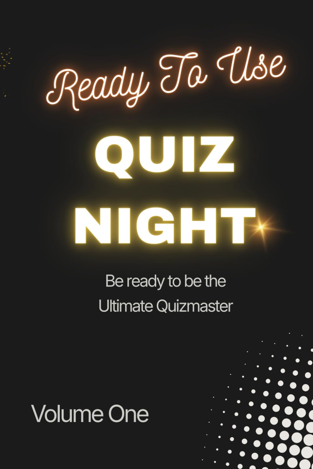 Volume One (Ready To Use Quiz Night)