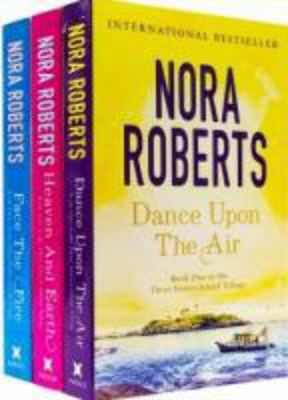 Nora RobertsThree Sisters Island Trilogy Collection 3 Books Set By Nora Roberts (Dance Upon The Air, Heaven And Earth, Face The Fire)