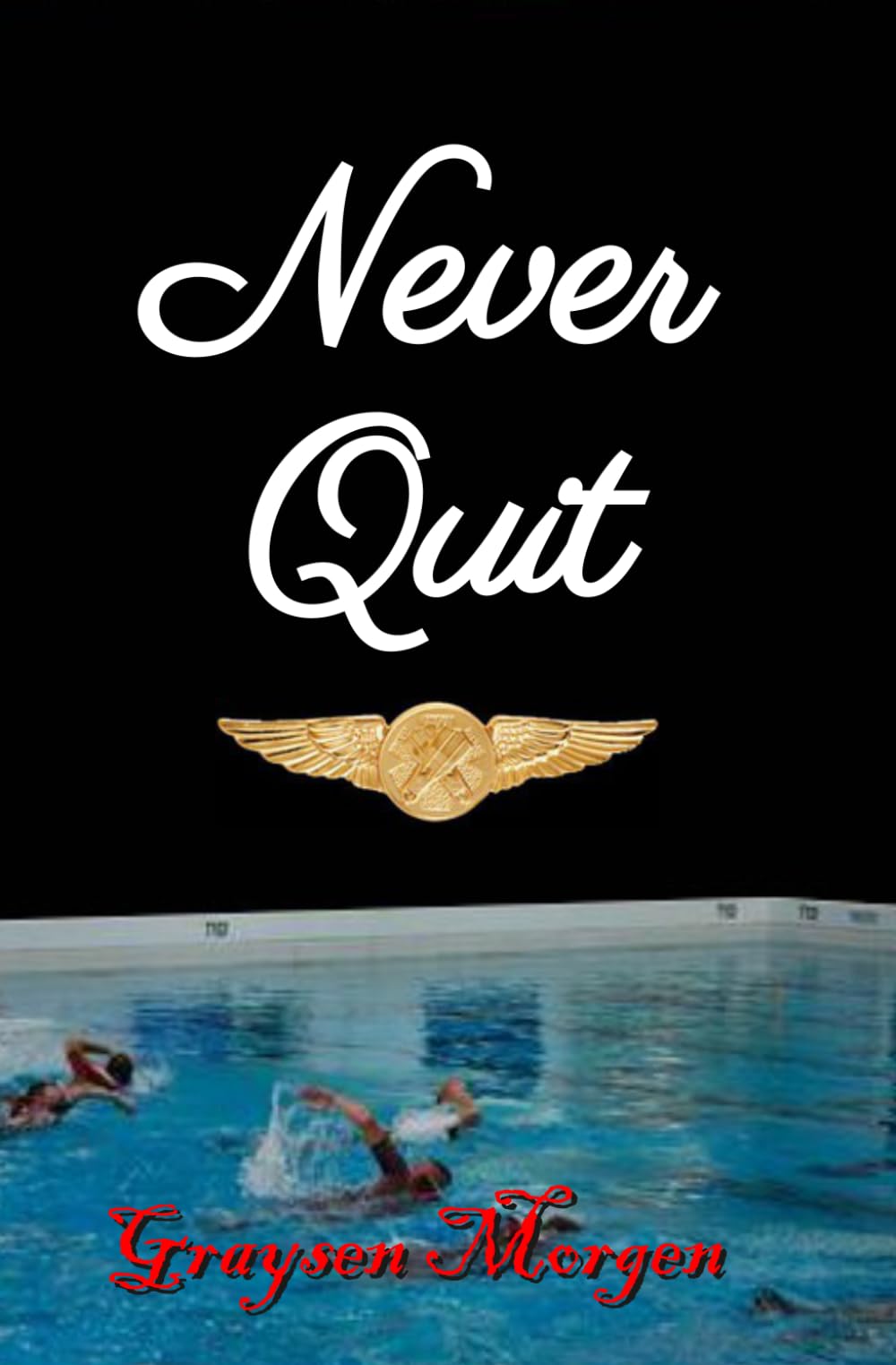 Never Quit: 2