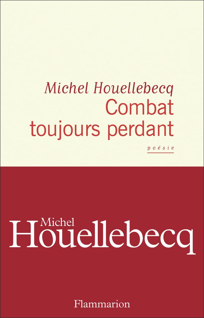 Combat toujours perdant: poésie