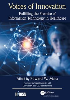 Voices of Innovation (HIMSS Book Series)