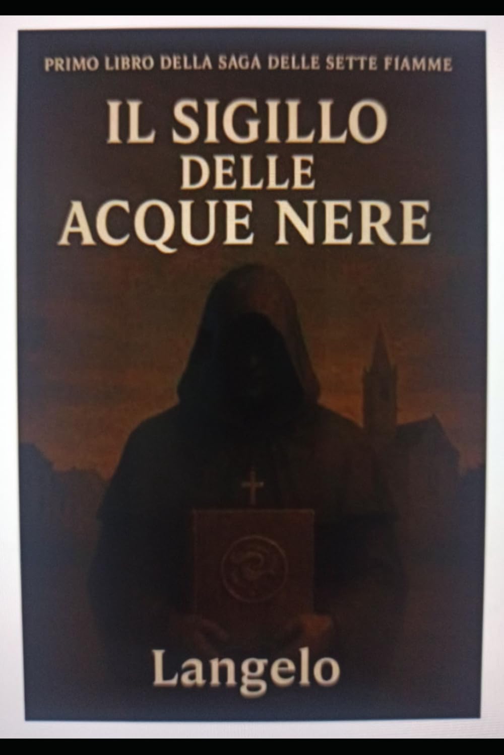 Il sigillo delle acque nere: Sagra delle sette fiamme