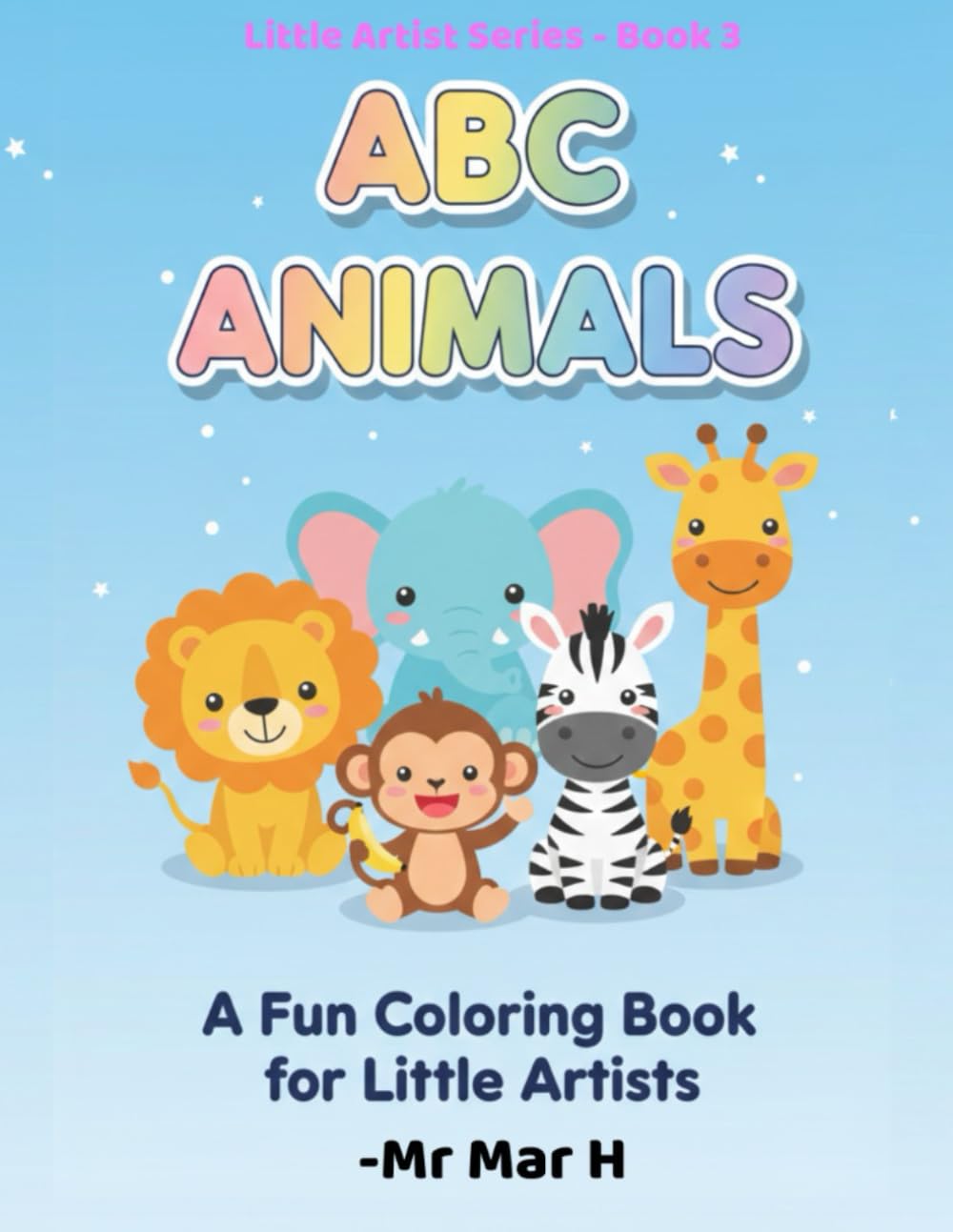 ABC Animals Coloring book: A Fun Coloring Book for Little Artists (LITTLE ARTIST Series)