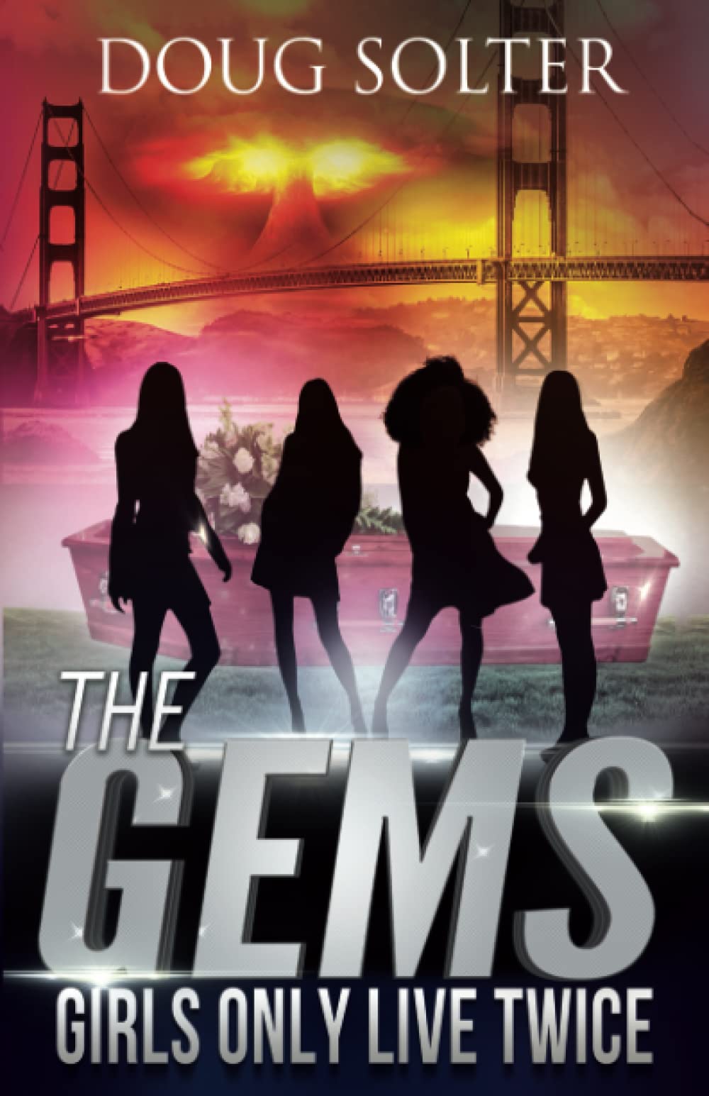 Girls Only Live Twice: A Young Adult Spy Thriller Adventure (The Gems Spy Series)