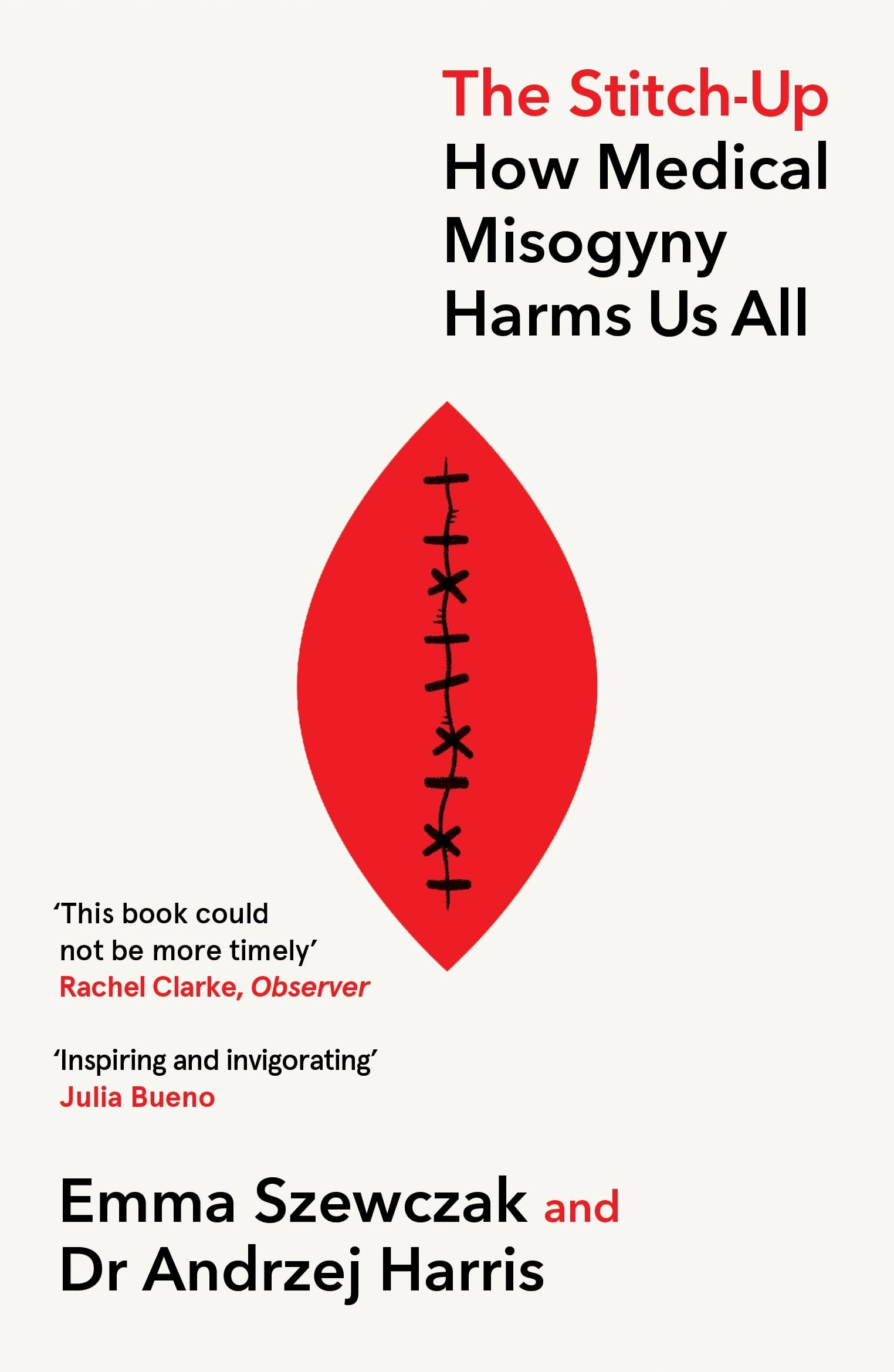 The Stitch-Up: How Medical Misogyny Harms Us All