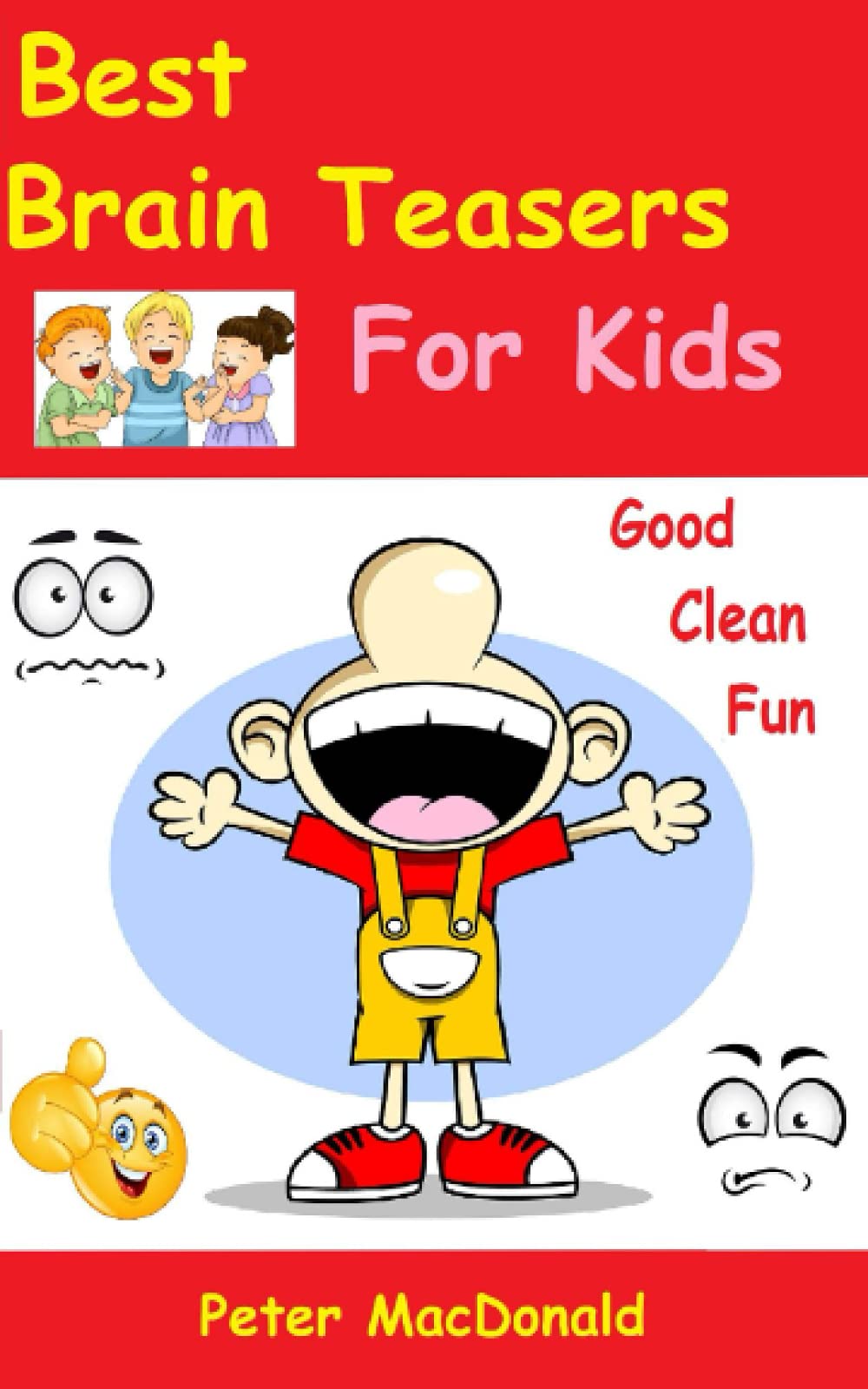 Best Brain Teasers For Kids: Good Clean Fun