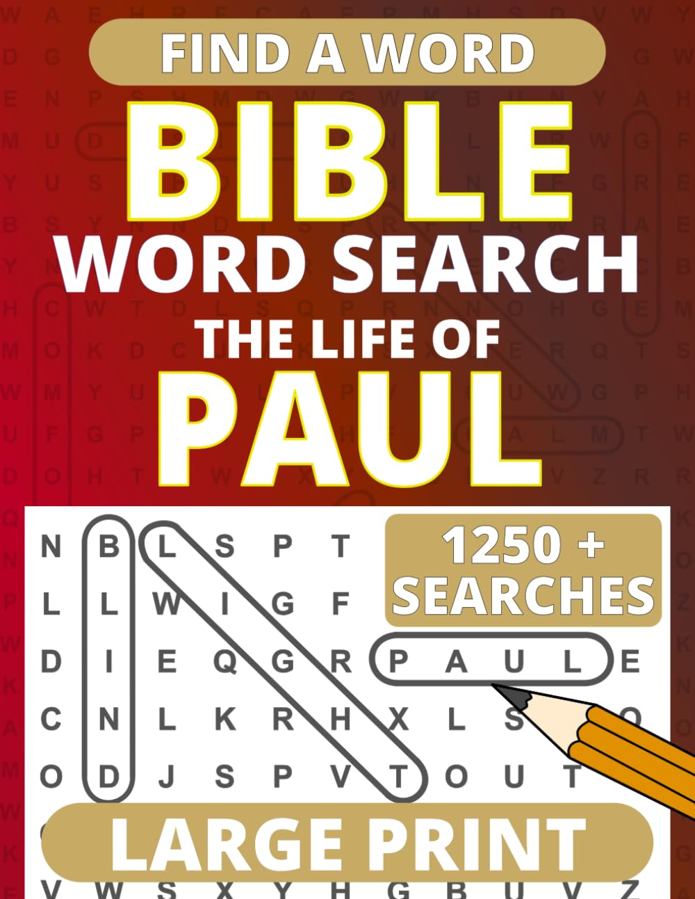 Bible Word Search Large Print: with Verses on the Life of Paul (Large Print Bible Word Searches)