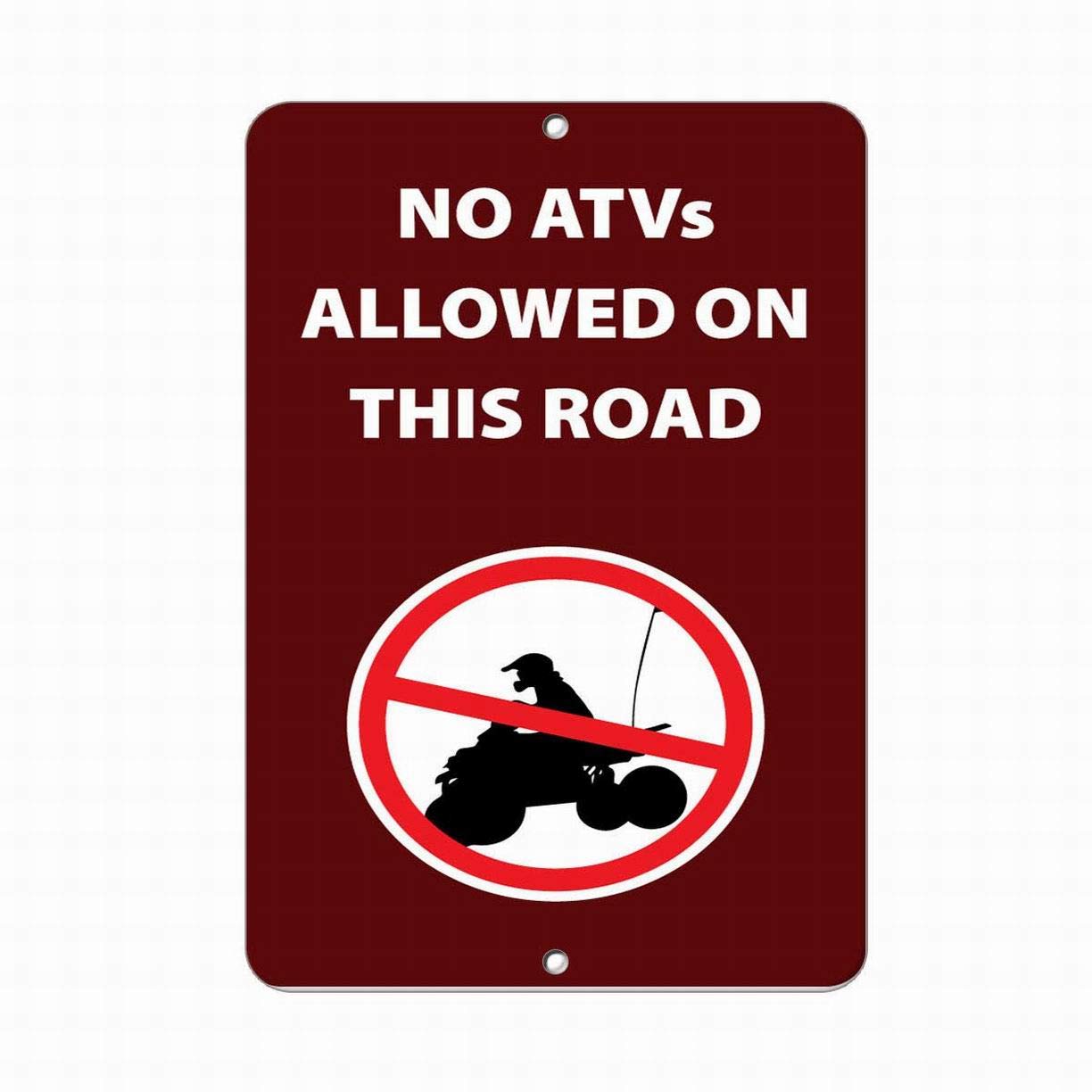Ufcell Warning Tin Signs No Atvs Allowed On This Road Activity Sign