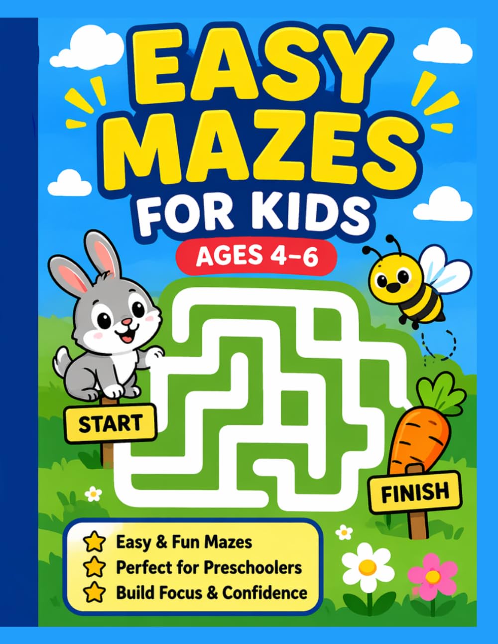 Easy Mazes for Kids Ages 4–6: Fun & Simple Maze Activities for Learning & Play