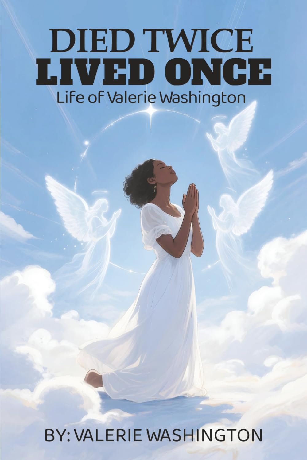 Died Twice, Lived Once: Life of Valerie Washington