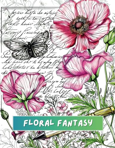 Floral Fantasy Coloring Book for Kids and Adults Vol.1: 50 Timeless Flowers and Bouquets to Color