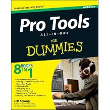 Pro Tools All-in-One for Dummies For Dummies Series