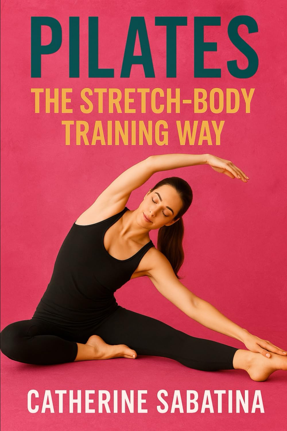 Pilates “The Stretch-Body Training” Way