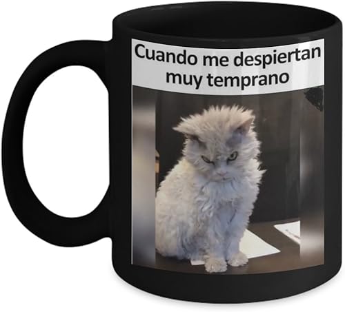 CUANDO ME LEVANTAN TEMPRANO - Taza café, tazas para café divertidas, tazas de café personalizadas, taza de café inspiradoras, taza grande de cafe