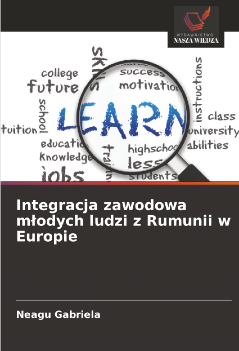 Integracja zawodowa młodych ludzi z Rumunii w Europie