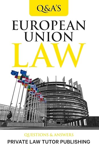European Union Law: Question and Answers (Q&A)