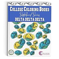 Delta Delta Delta Adult Coloring Book 1945707038 Book Cover