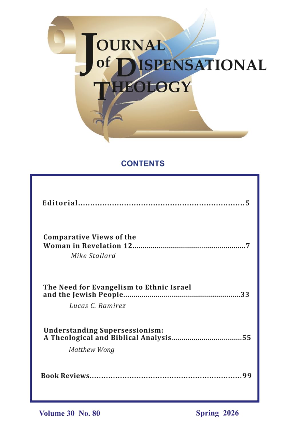 Journal of Dispensational Theology: Volume 30, Number 80 (Spring 2026)