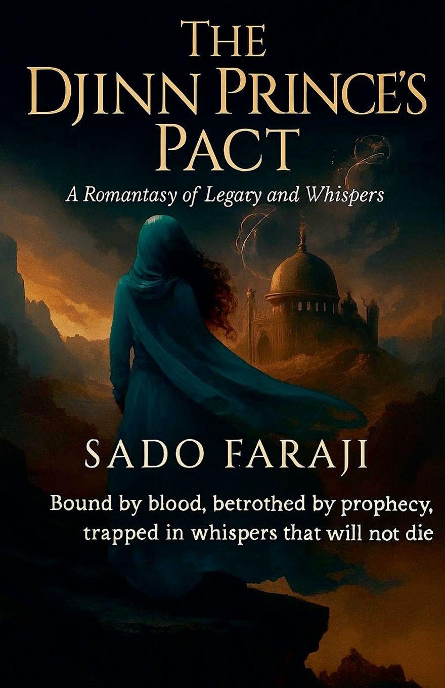 The Djinn Prince's Pact: A Romantasy of Legacy and Whispers