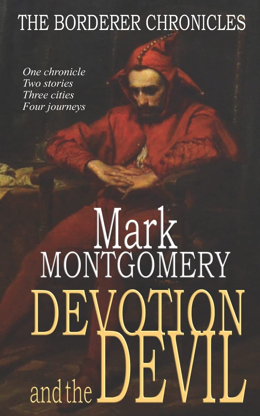 Devotion and the Devil: Volume 2 (The Borderer Chronicles)