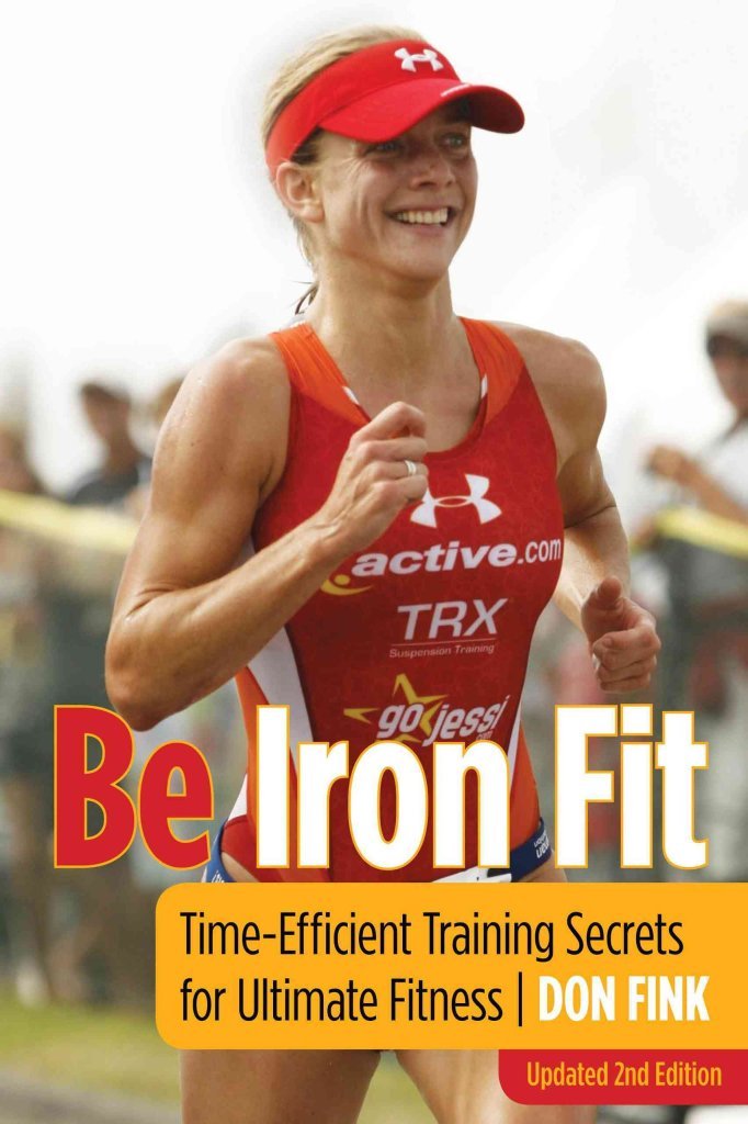 Be Iron Fit: Time-Efficient Training Secrets For Ultimate Fitness Paperback – March 16, 2010