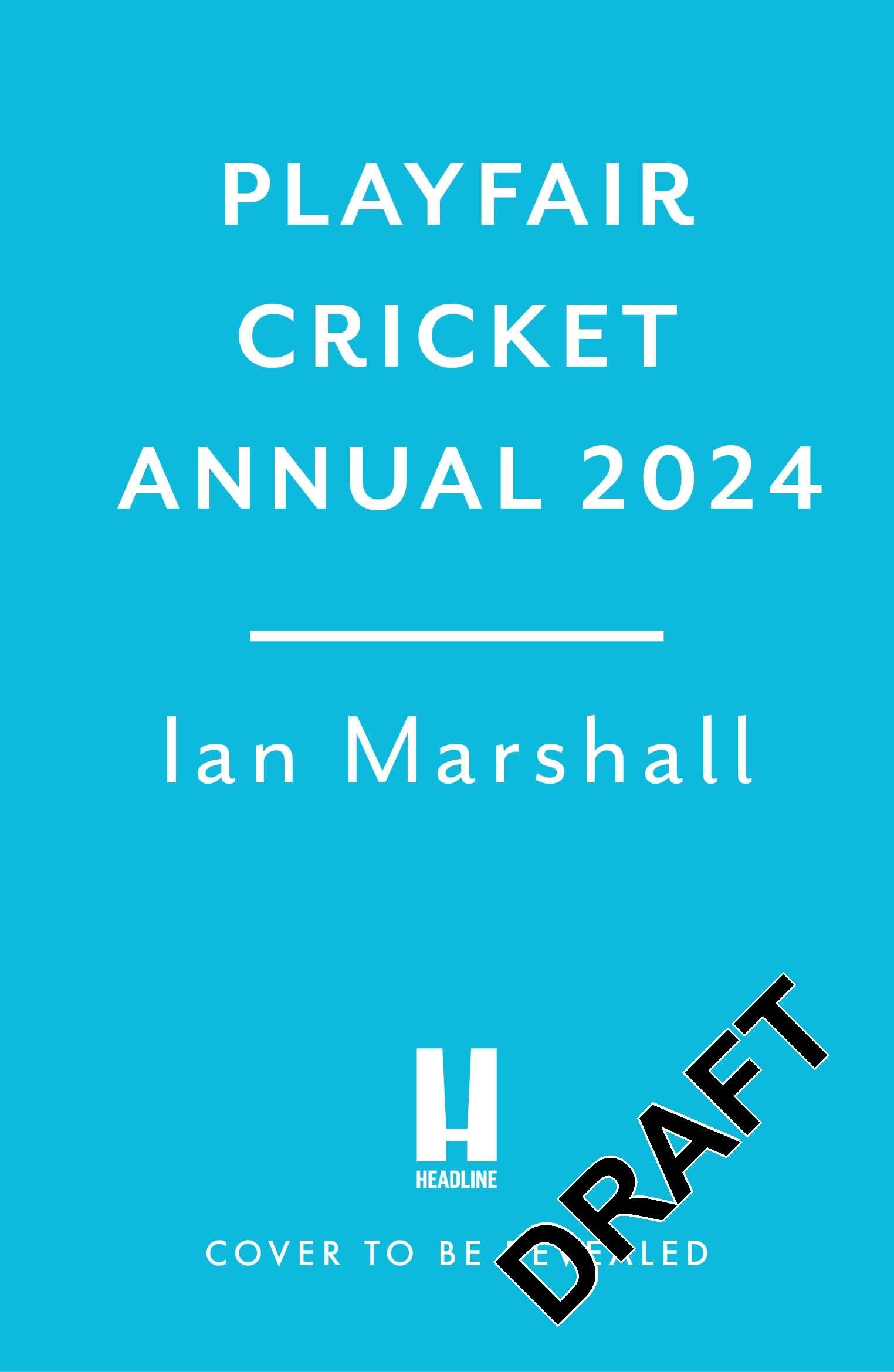 Playfair Cricket Annual 2024,Marshall, Ian Ian Marshall,