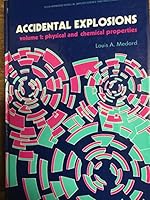 Accidental Explosions: Physical & Chemical Properties 0470215305 Book Cover