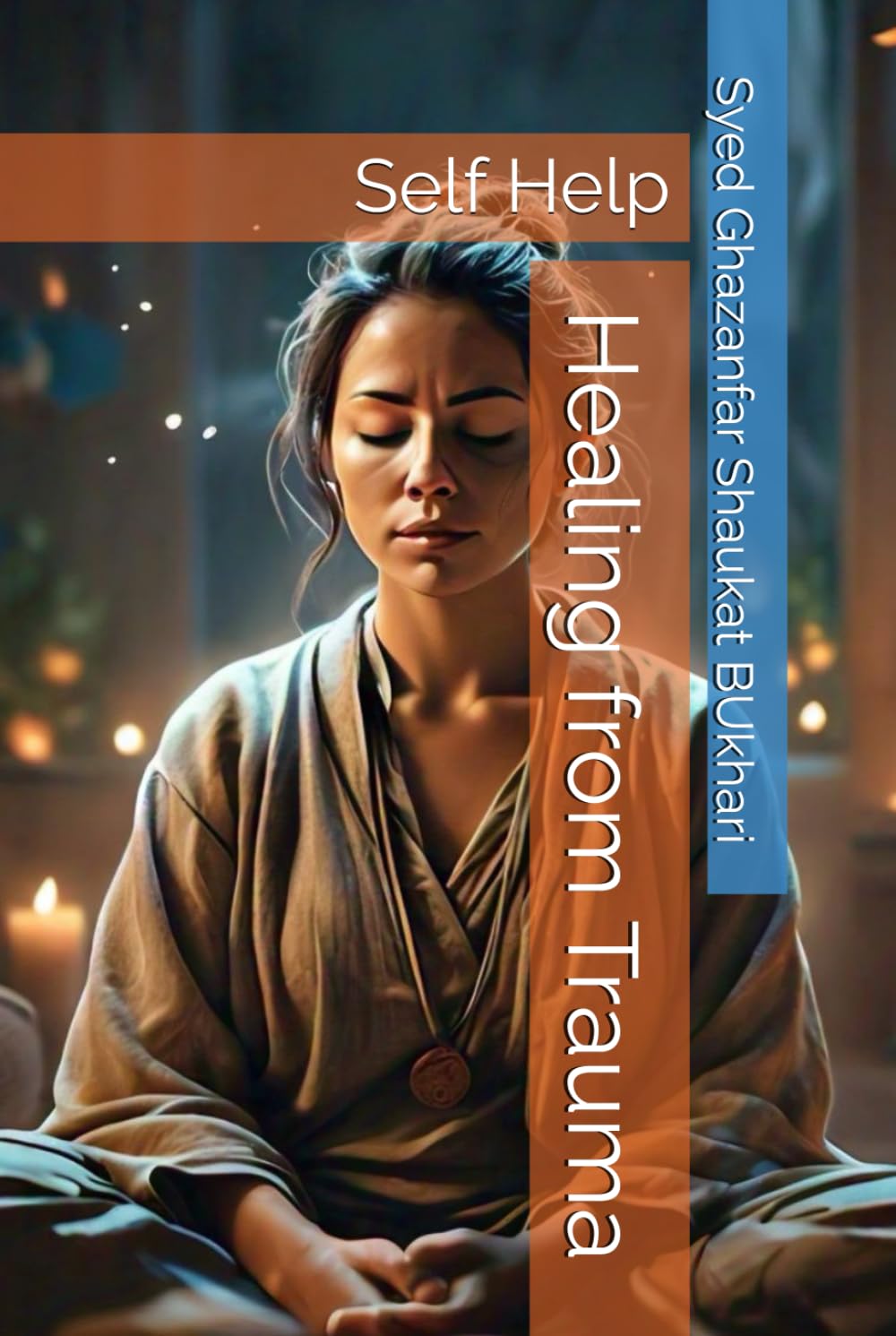 Healing from Trauma: Self Help