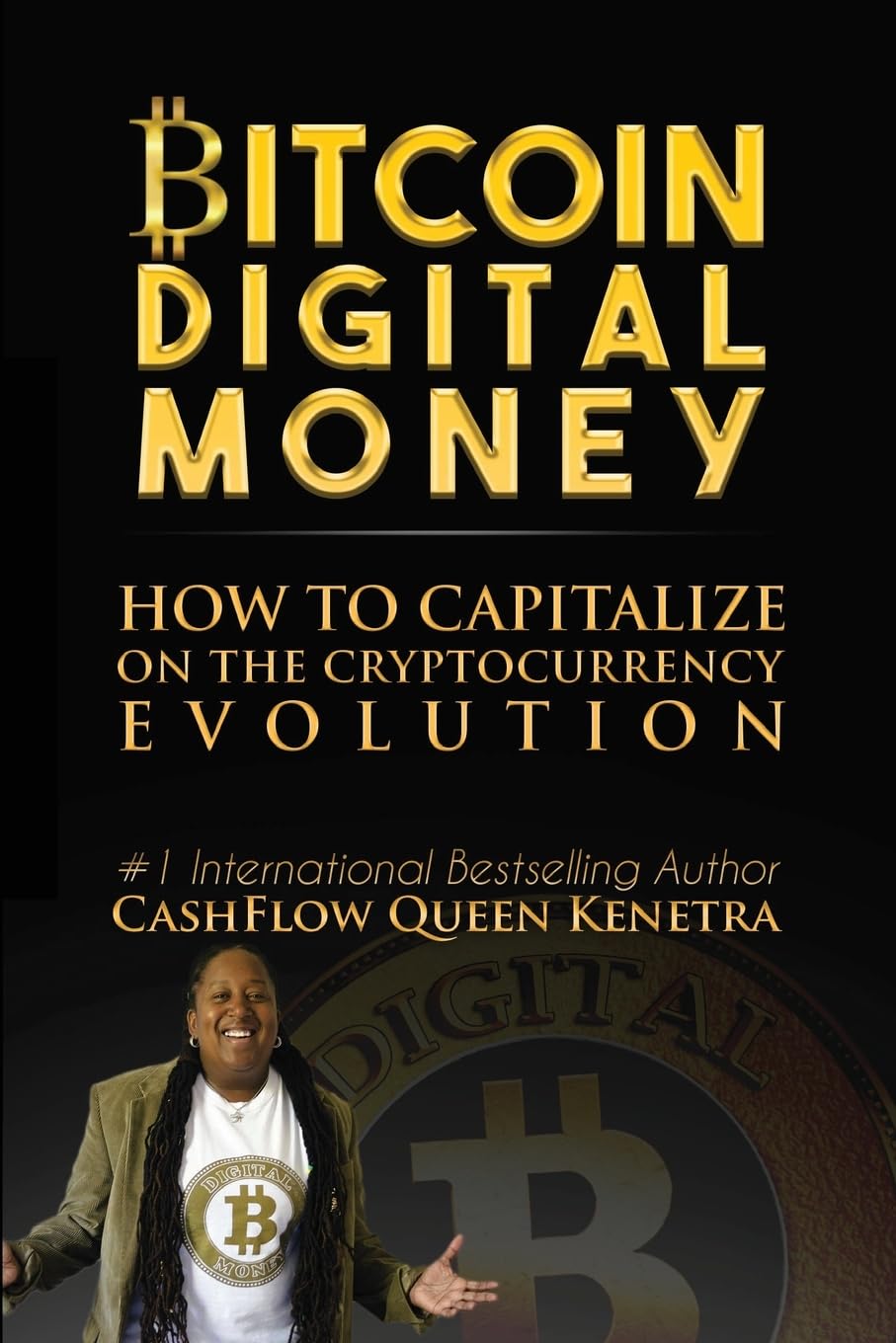 Buy Bitcoin Digital Money: How To Capitalize On The Cryptocurrency Evolution  Book Online at Low Prices in India | Bitcoin Digital Money: How To  Capitalize On The Cryptocurrency Evolution Reviews & Ratings -