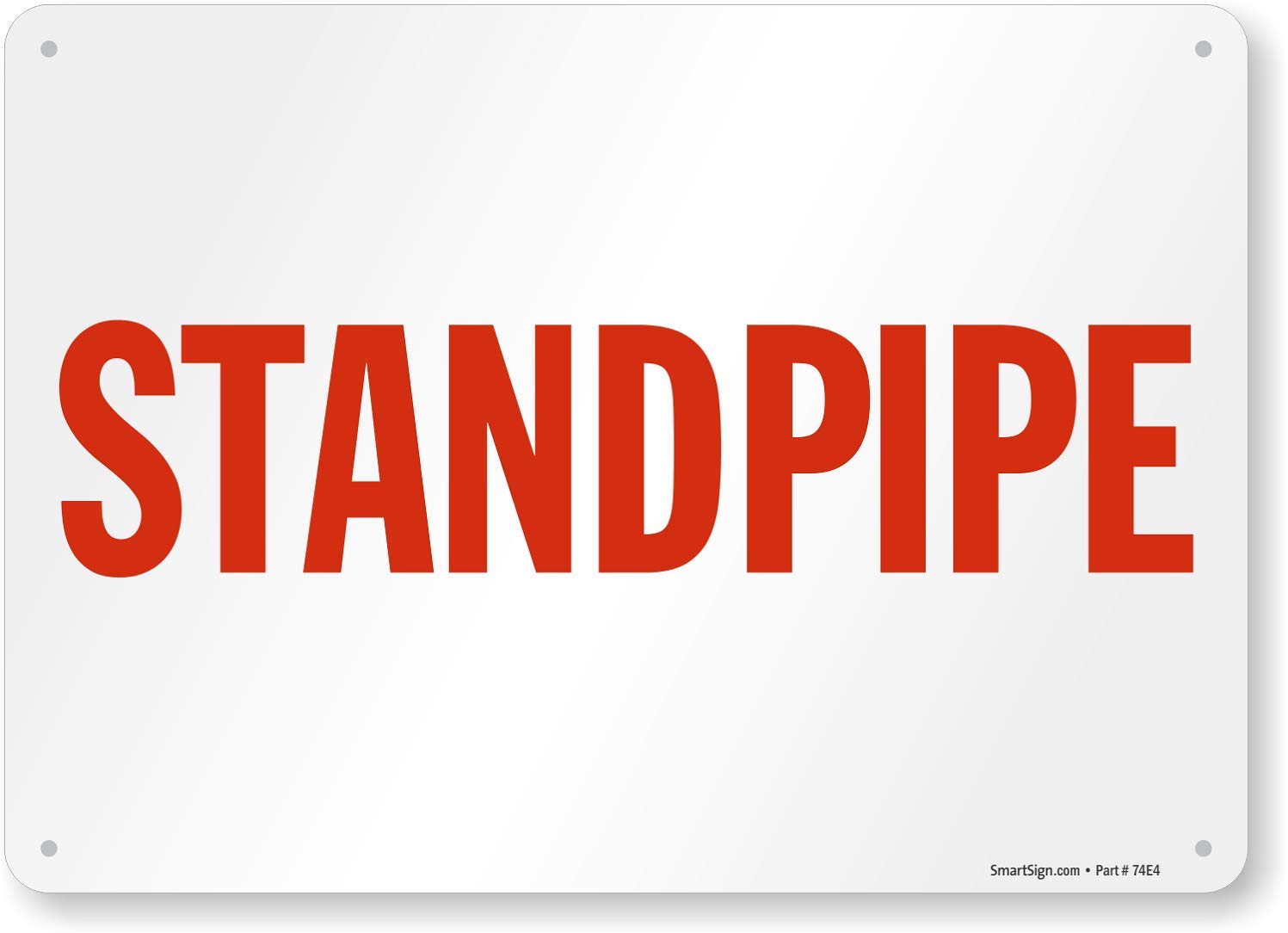 SmartSign "Standpipe" Sign | 10" x 14" Aluminum