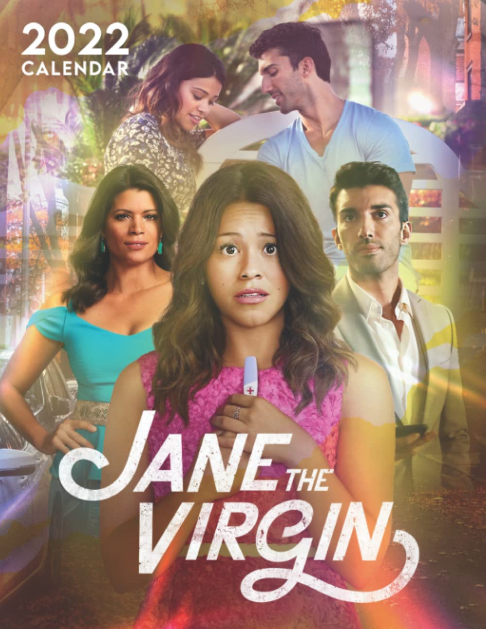 Jane The Virgin 2022 Calendar: Calendar With 12 Month Hight size 8.5" x 11"