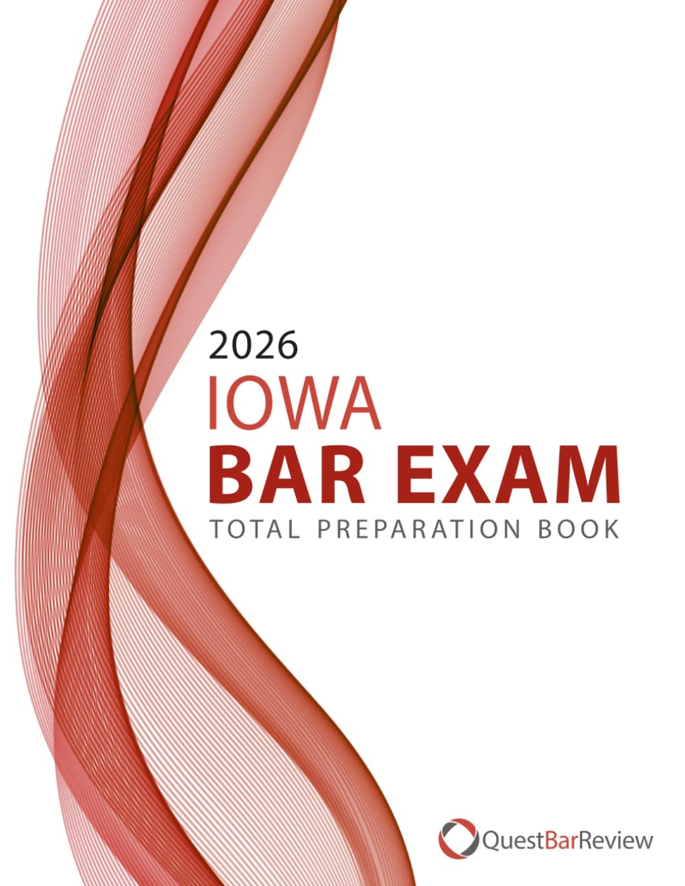 2026 Iowa Bar Exam Total Preparation Book