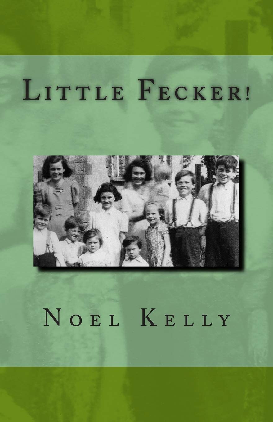 Little Fecker!,Noel Kelly