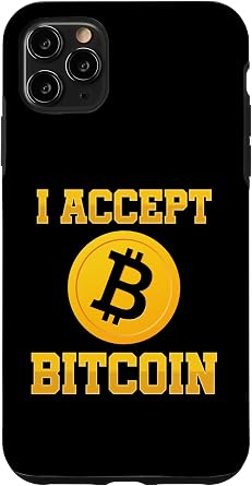 I Accept Bitcoin BTC Currency Money Crypto Gift Case for iPhone 11 Pro Max