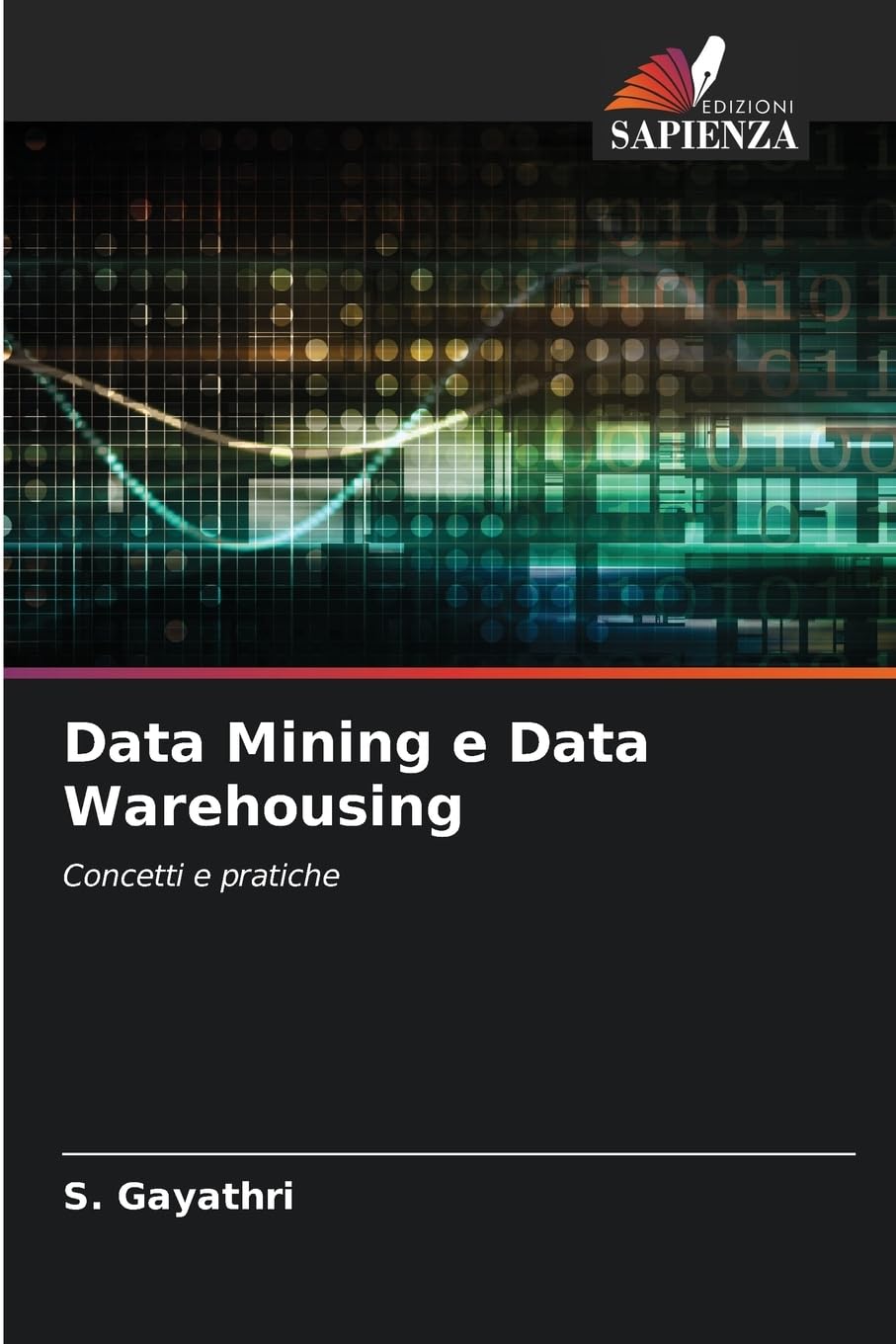 Data Mining e Data Warehousing: Concetti e pratiche