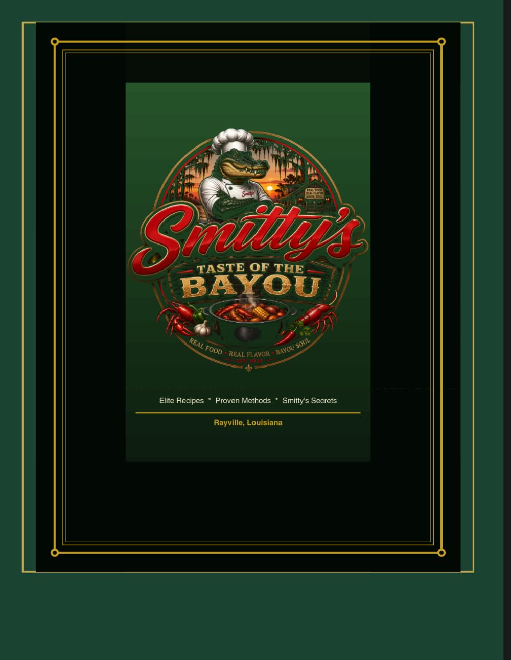 Smitty’s Taste OF The Bayou: A Cajun & Creole Cookbook
