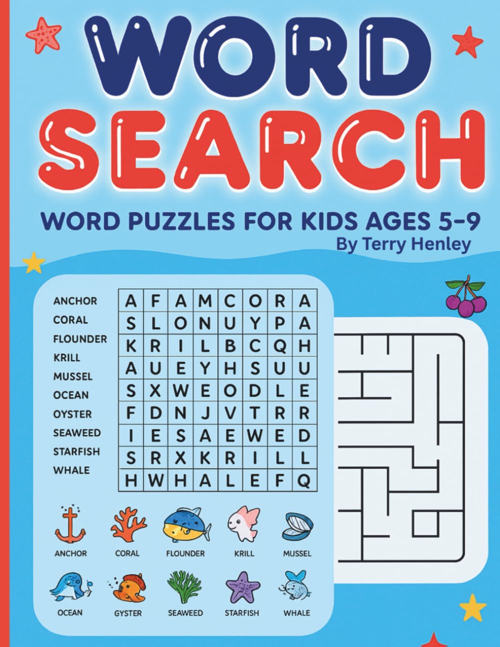 Word Search for Kids Ages 5 to 9: 100 Fun Word Finds and Mazes with Sea, Space, Animal, and Color Themes