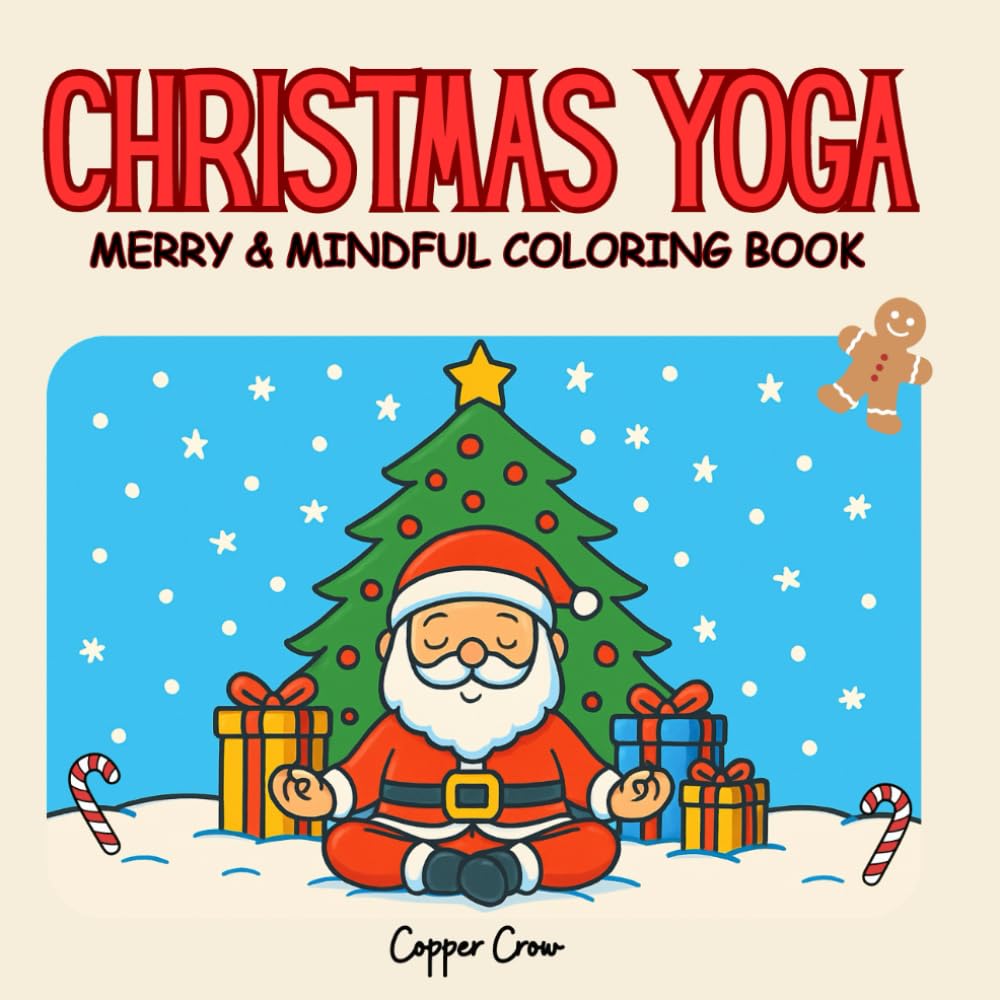 Christmas Yoga: Merry & Mindful Coloring Book
