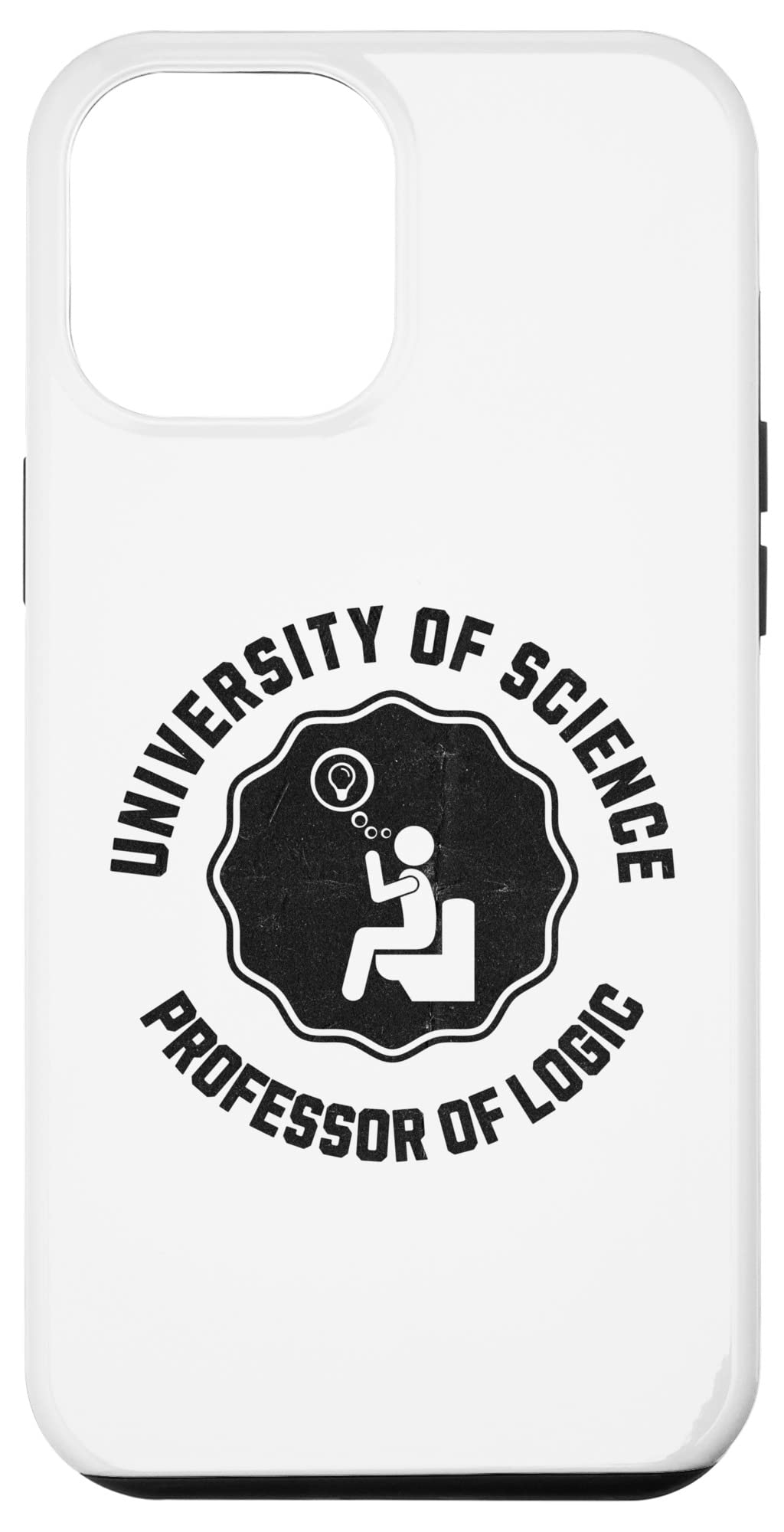 Amazon.com: iPhone 12 Pro Max University of Science College Professor of  Logic Syllogistic Case : Cell Phones & Accessories