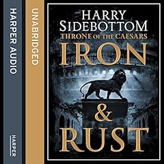 Iron and Rust (Throne of the Caesars, Book 1) cover art