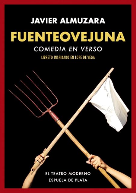 Portada de Fuenteovejuna: Comedia en Verso: Libreto Inspirado en Lope de Vega