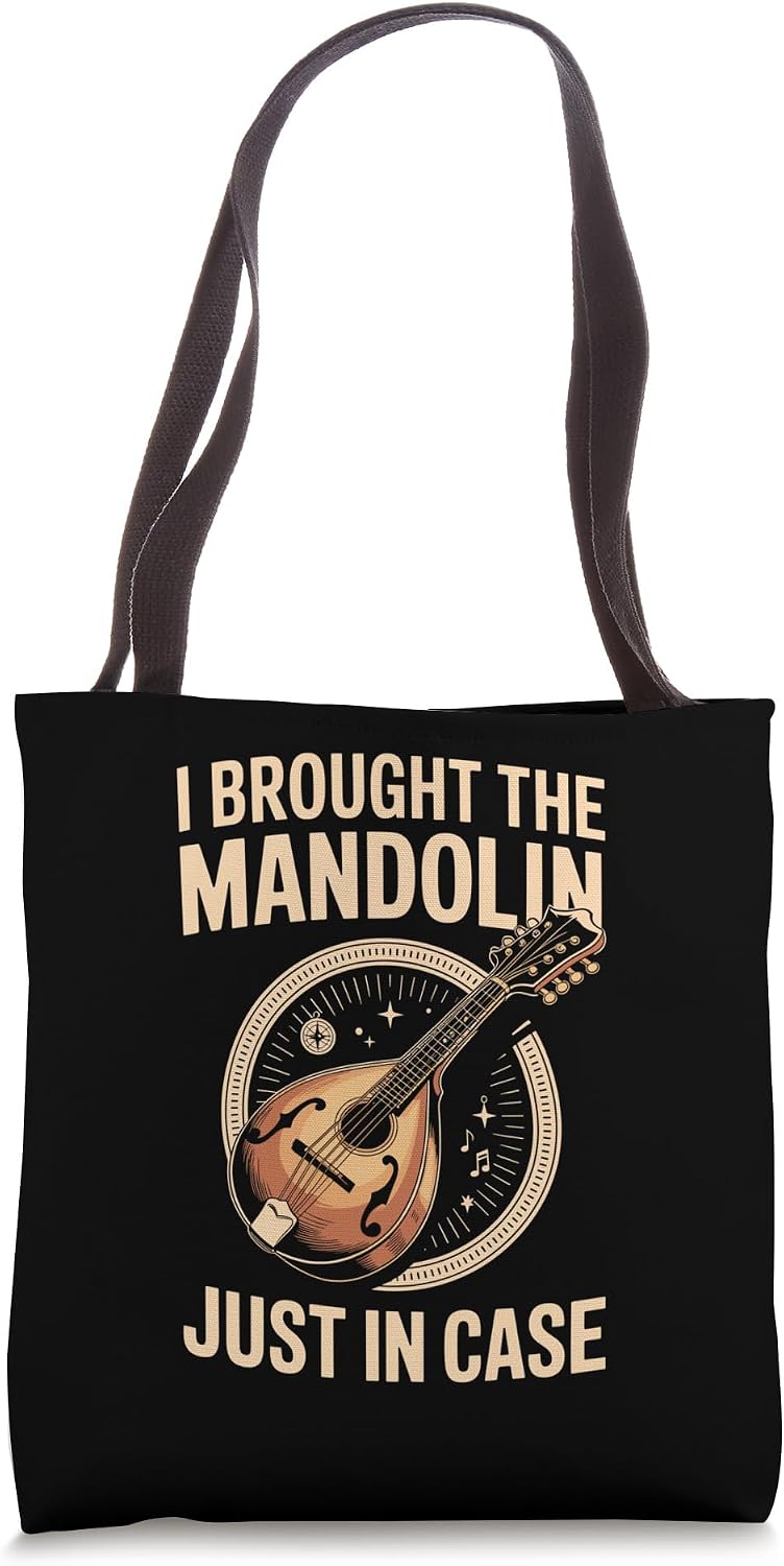 I Brought The Mandolin Just In Case Bluegrass Jam Tote Bag