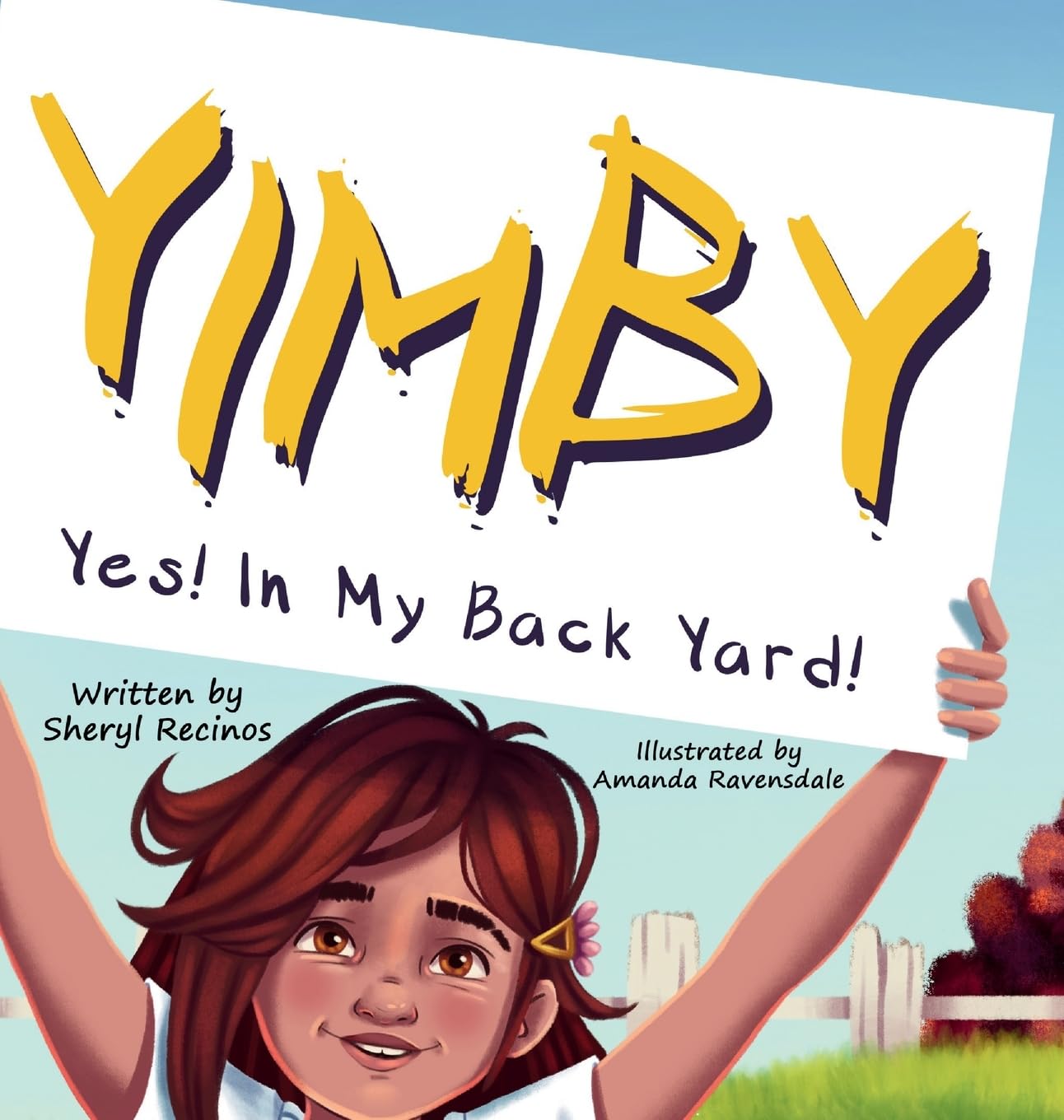 YIMBY: Yes! In My Back Yard!