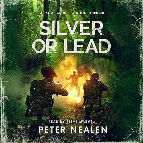 Silver or Lead by Peter Nealen episode artwork