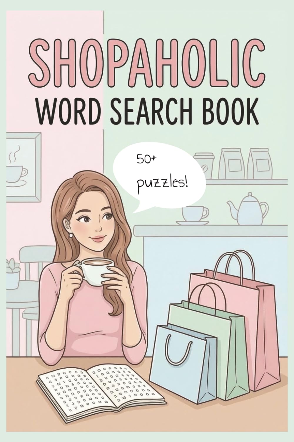 Retail Therapy Word Search: 495 Fashion & Shopping-Themed Words for Puzzle-Loving Shopaholics (The Melibooks Word Search Collection)