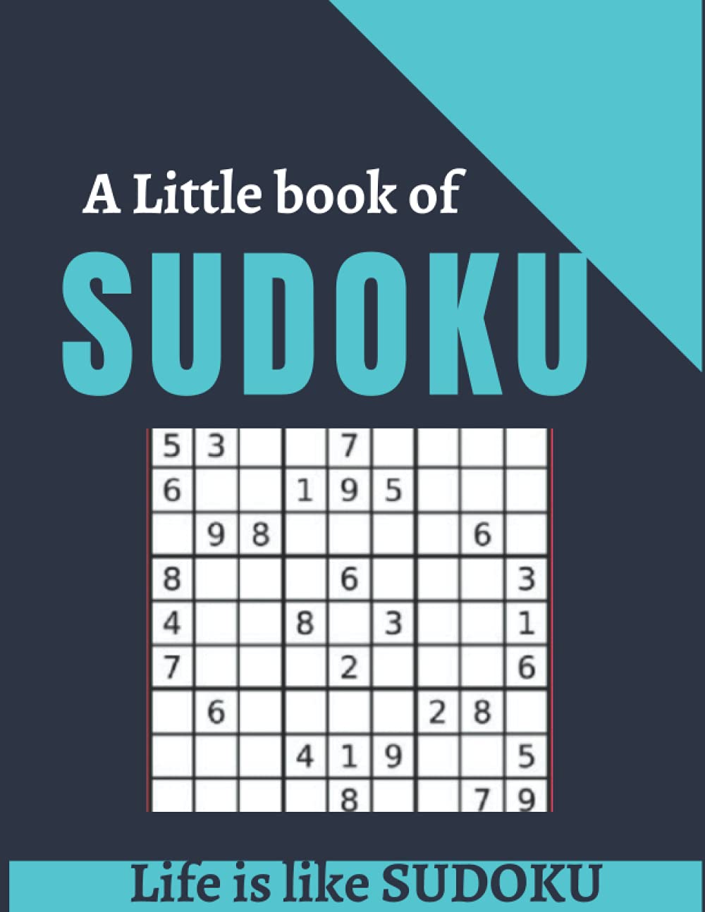 A little book of SUDOKU Puzzle for Beginners: Easy Sudoku for Adults and Kids