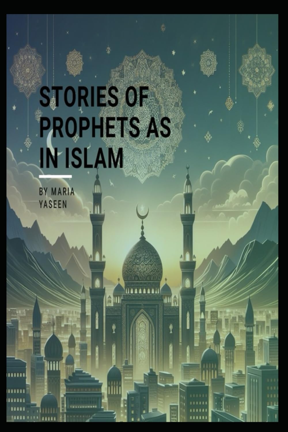 Stories of Prophets AS in Islam
