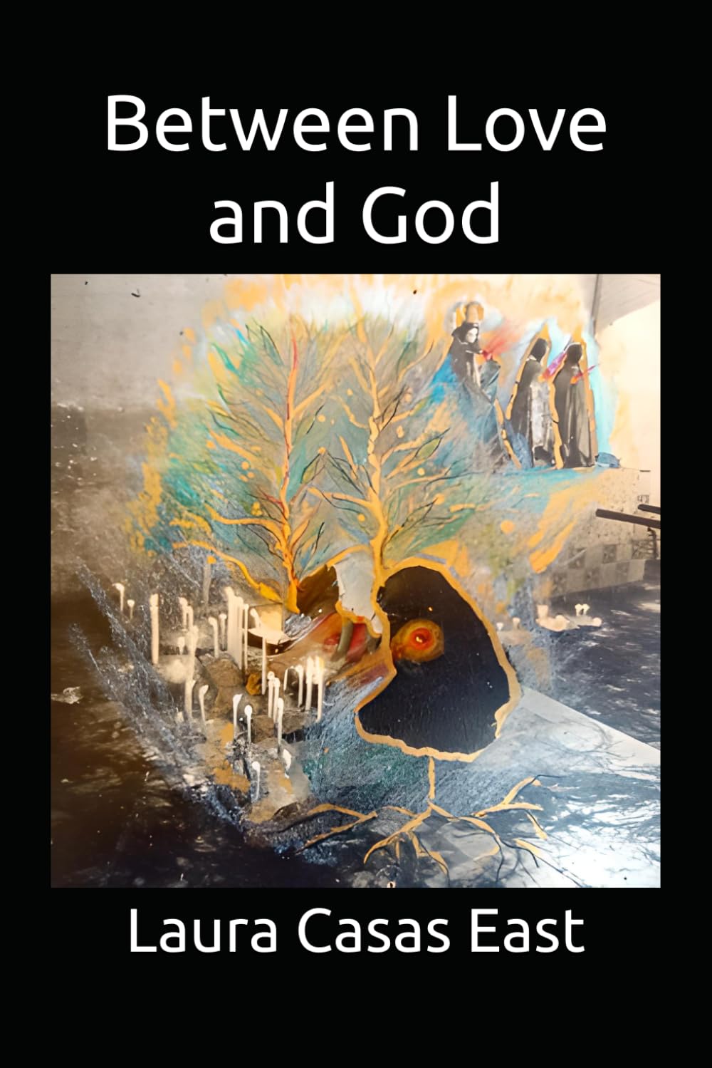 Between Love and God
